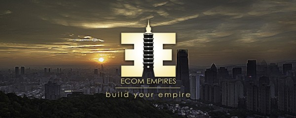 Ecom Empires Build Your Empire