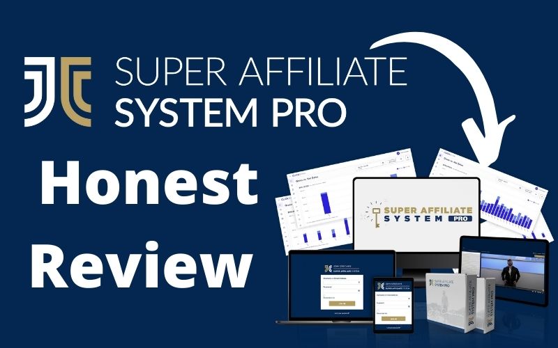 Super Affiliate System Honest Review
