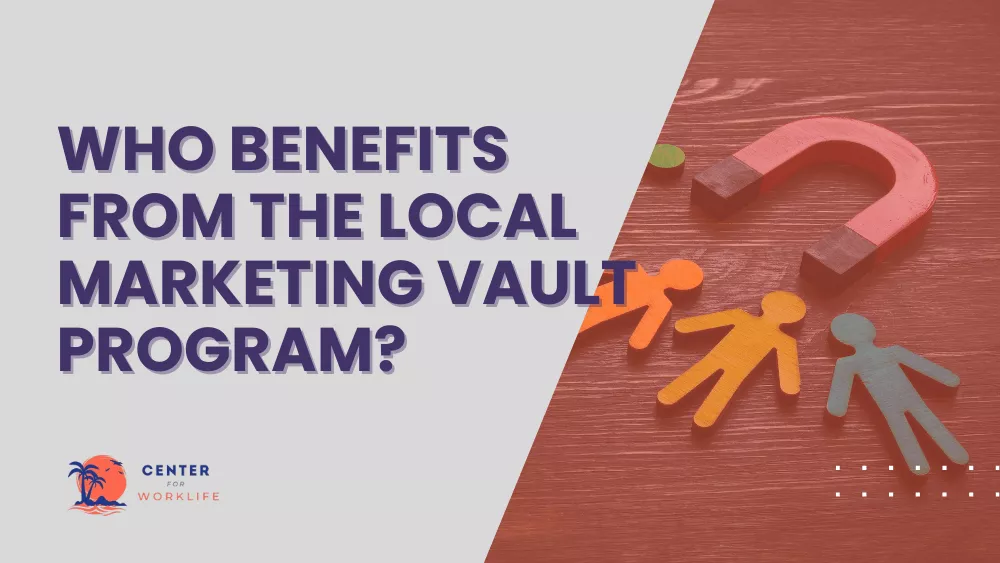 Who Benefits From The Local Marketing Vault Program