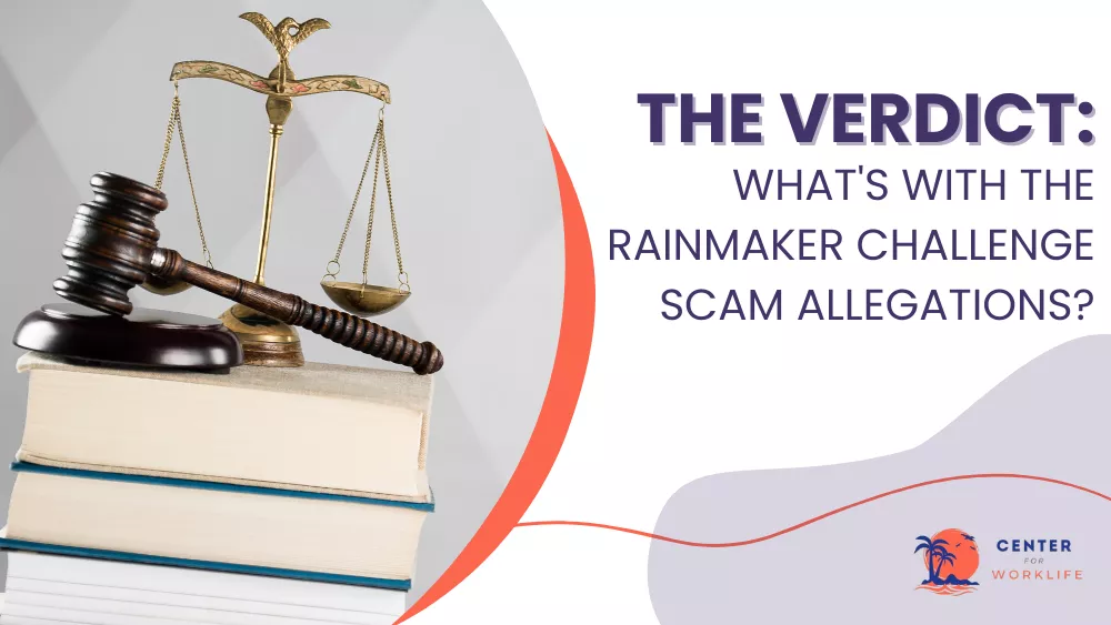 Verdict - Whats With The Rainmaker Challenge Scam Allegations