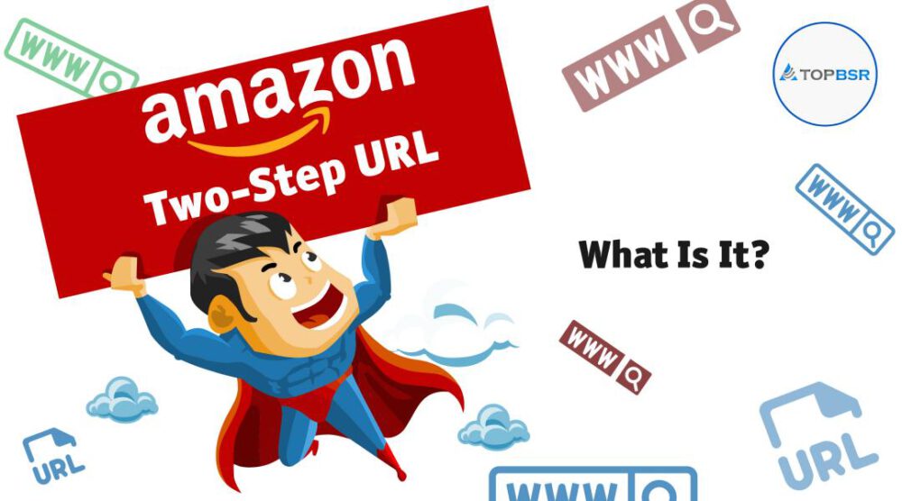 Amazon Two Step URL