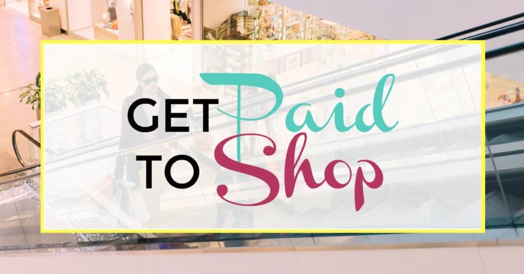 Get Paid To Shop