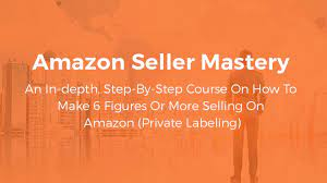 Amazon Seller Mastery Review