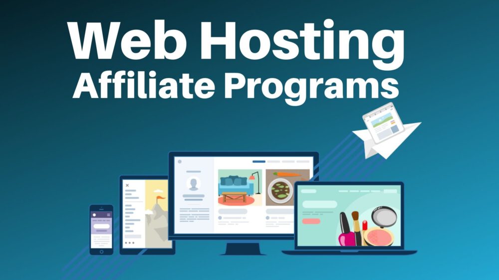 Best Web Hosting Affiliate Marketing Programs