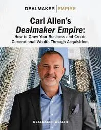 Carl Allen Dealmaker Empire