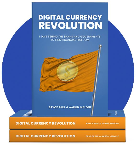 Digital Currency Revolution Guide By Bryce Paul And Aaron Malone