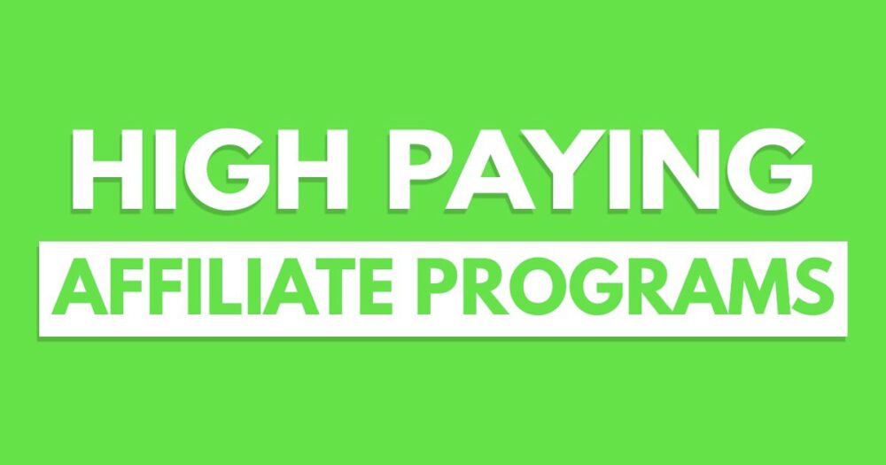 Highest Paying Affiliate Programs Review