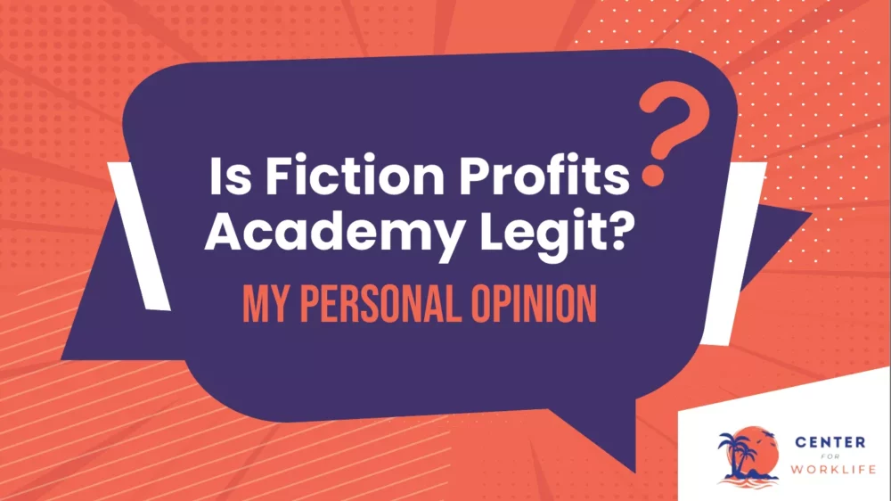 Personal opinion on Fiction Profits Academy