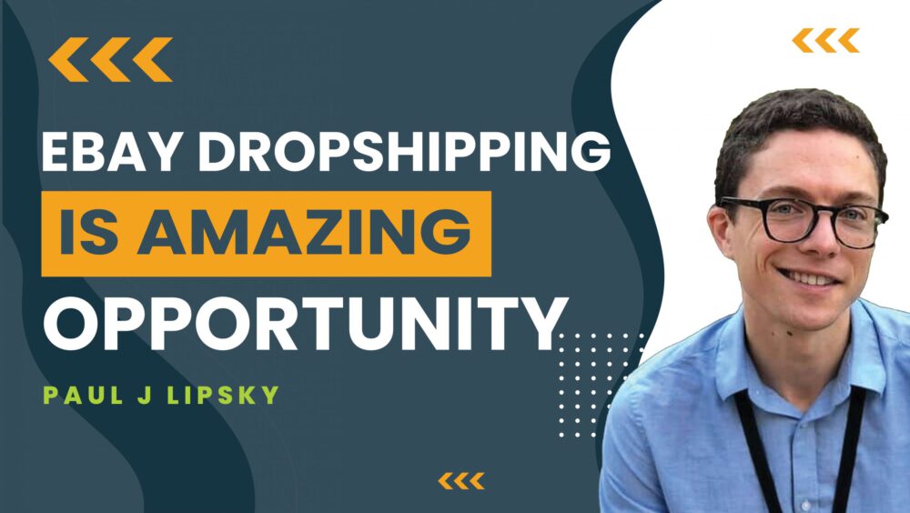 eBay Dropshipping Course by Paul J Lipsky