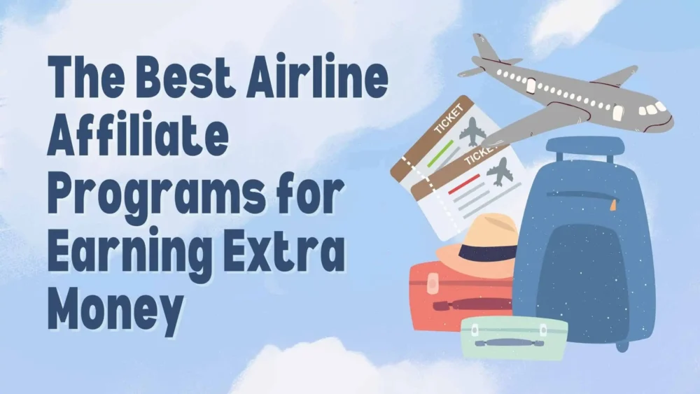 Best Airline Affiliate Programs