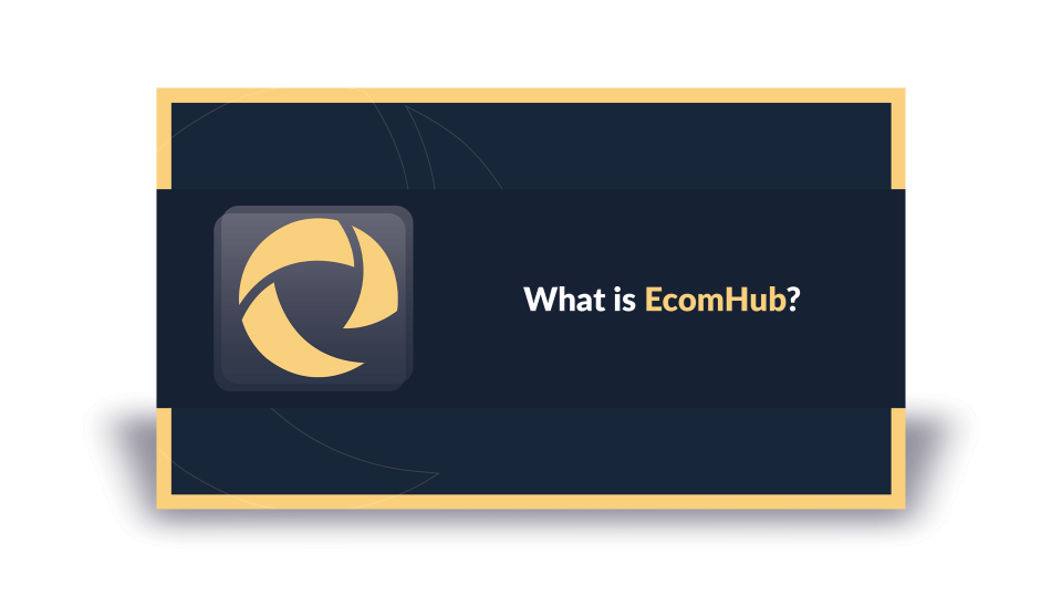 What Is eComHub