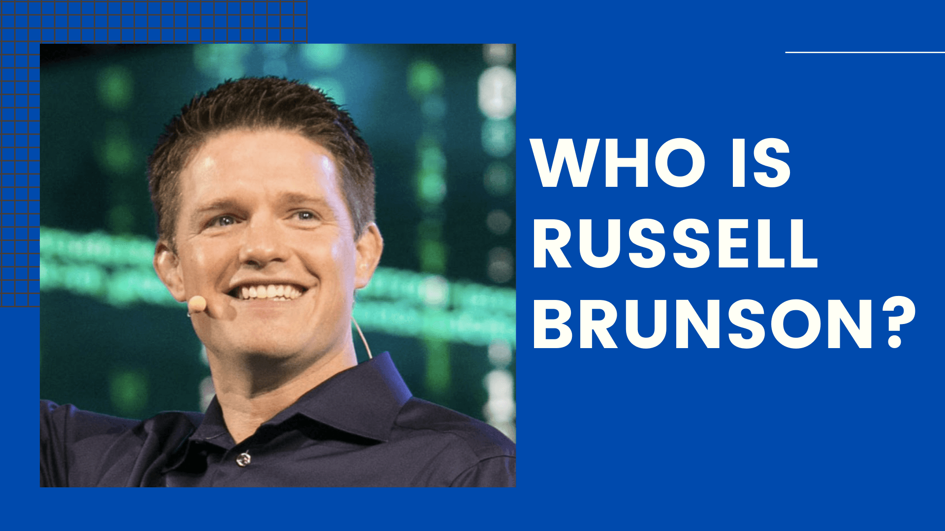 Who Is Russell Brunson