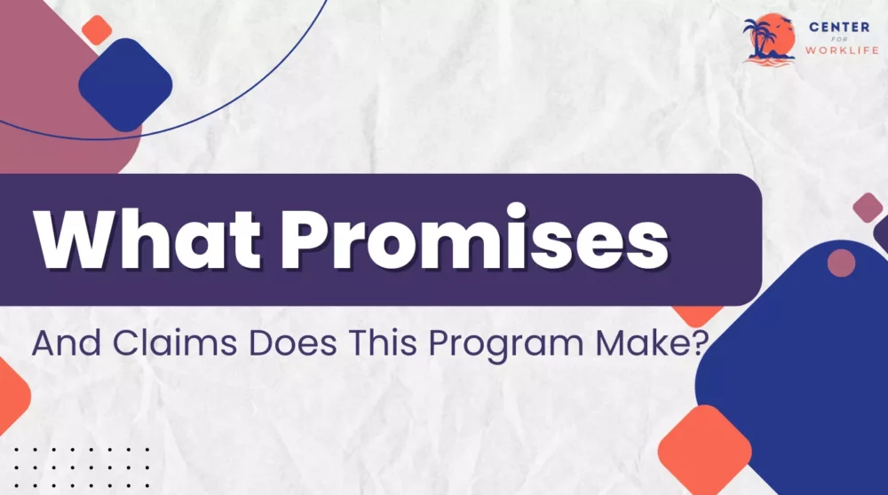 promises and claims this program makes