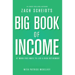 Big Book Of Income By Zach Scheidt