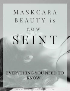 Maskcara Beauty Is Now SEINT