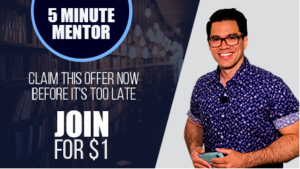 What Is 5 Minute Mentor All About