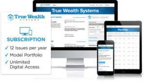 What True Wealth Readers Can Expect From The System