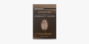 Adventures Of A Currency Trader