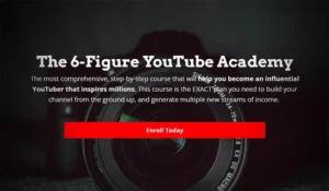 The 6 Figure YouTube Academy By Charlie Chang