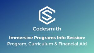What Is Codesmith Bootcamp