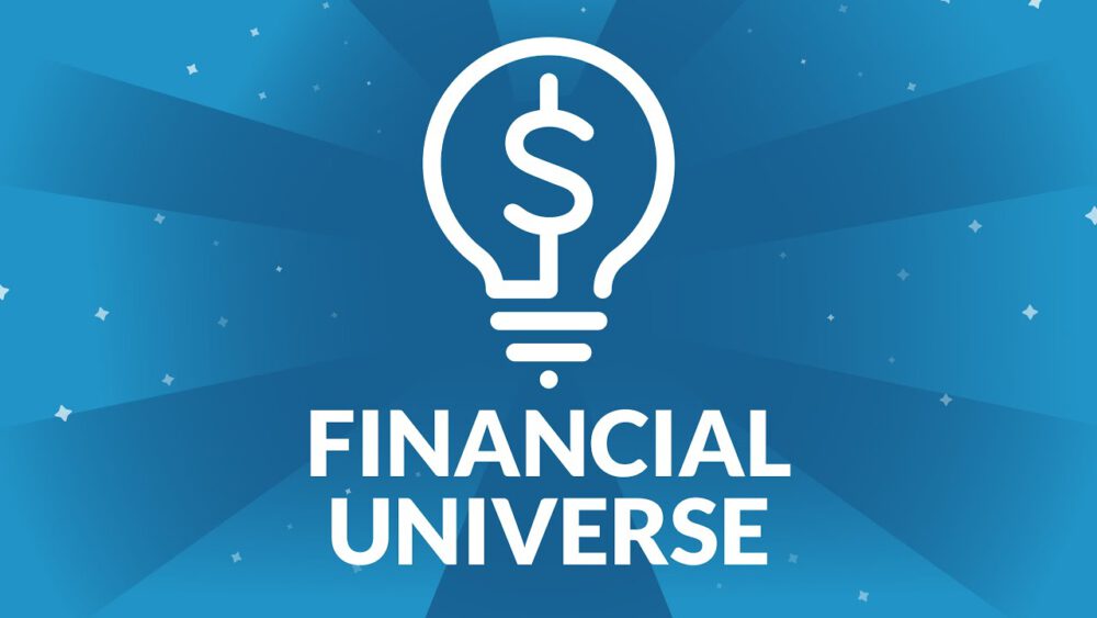 ARE YOU READY TO Change YOUR FINANCIAL Universe
