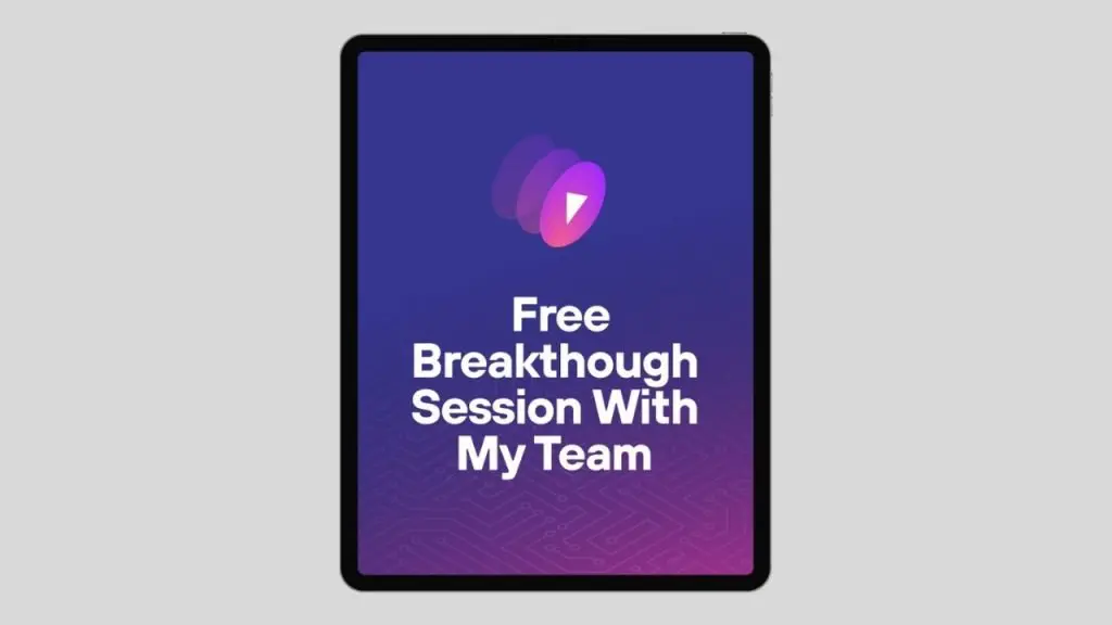 Free Breakthrough Session With His Team