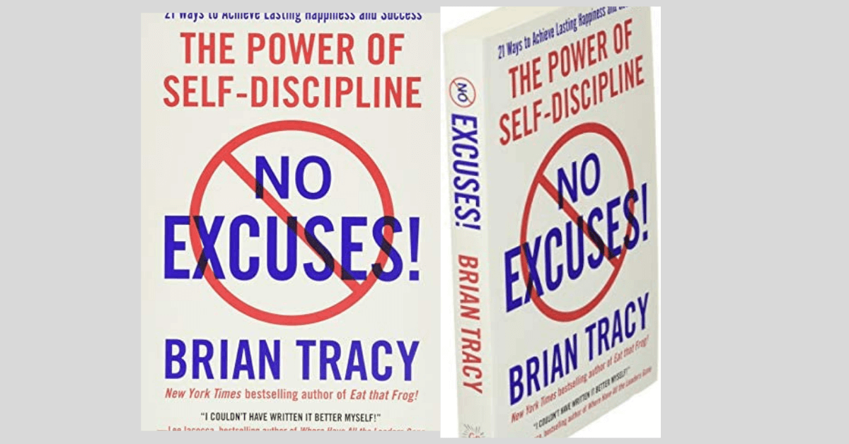 No Excuses The Power Of Self Discipline