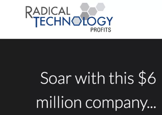 Radical Technology Profits Review