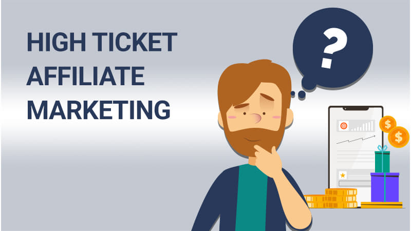 What Are High-Ticket Affiliate Programs