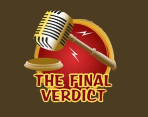 The Final Verdict