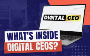 Whats Inside Digital CEOs