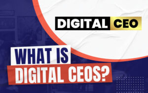 digital ceos what is it