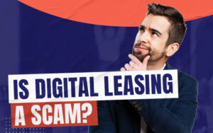 is digital leasing a scam