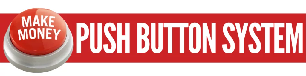 Push Button System Review
