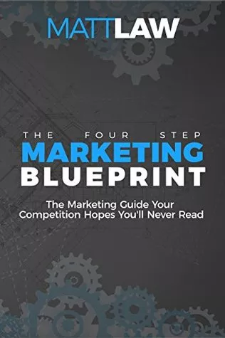 The Four Step Marketing Blueprint
