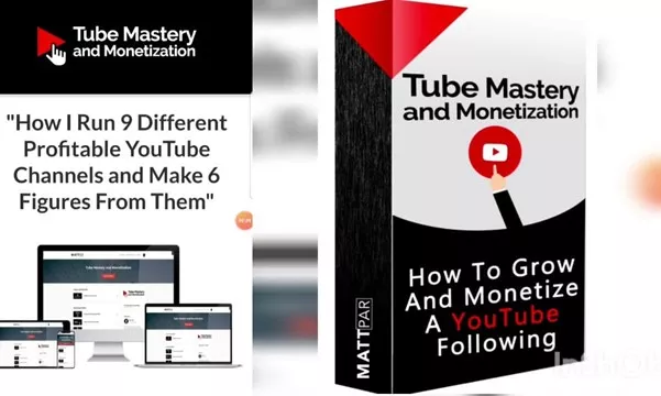 Whats Included In Tube Mastery And Monetization