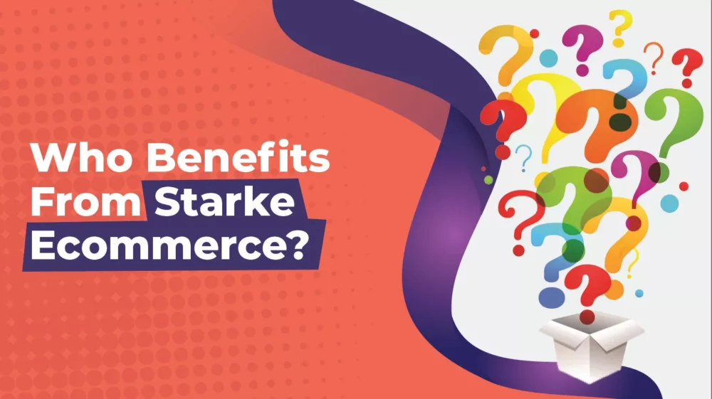 who is Starke Ecommerce for?