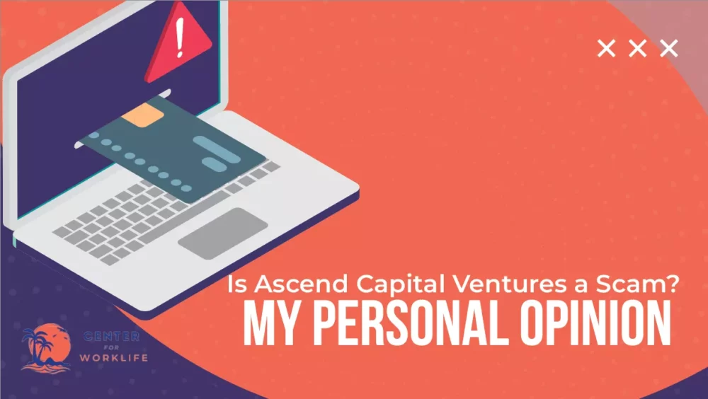 Is Ascend Capital Venture a scam