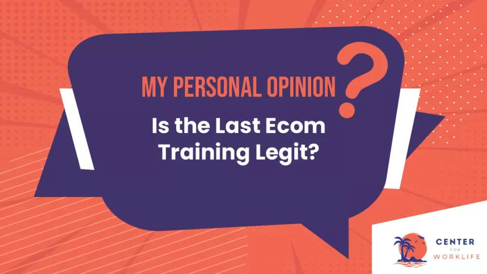 Is Last Ecom training legit