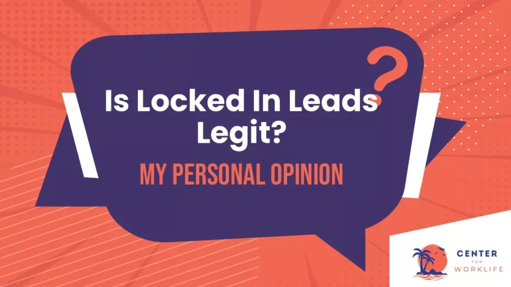 Is Locked In Leads Legit?