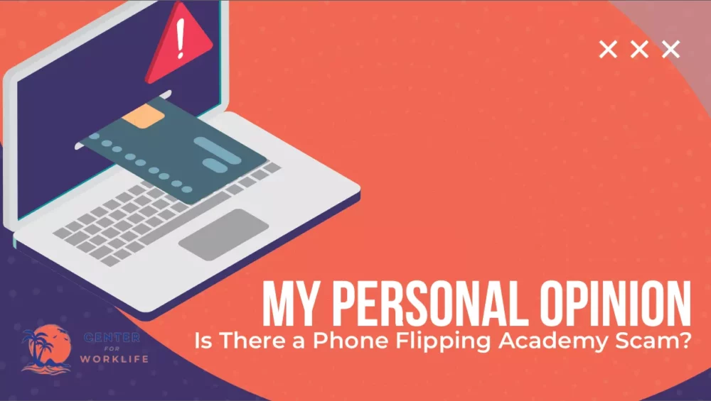 Is There a Phone Flipping Academy Scam?