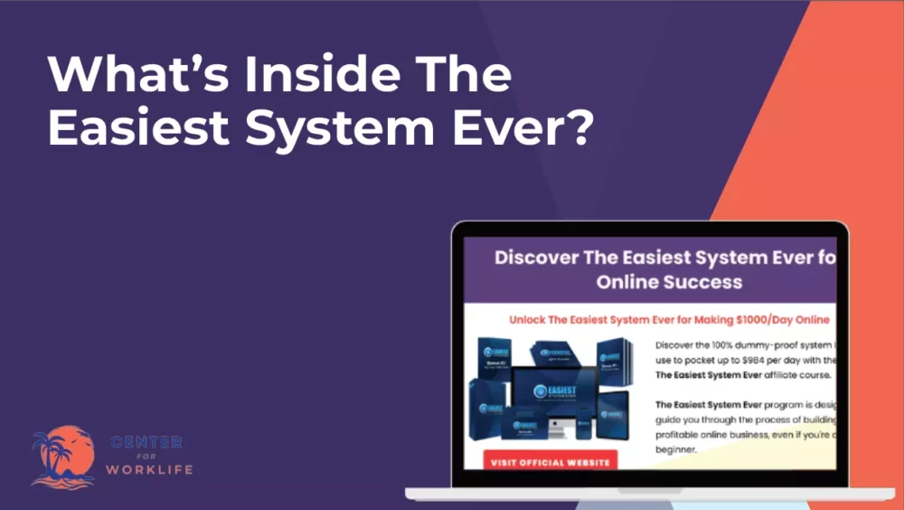 What's Inside The Easiest System