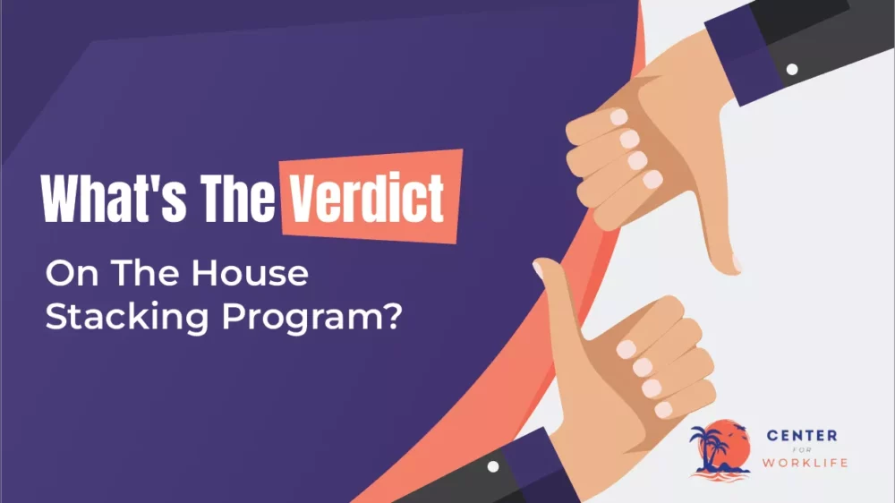What’s The Verdict On The House Stacking Program