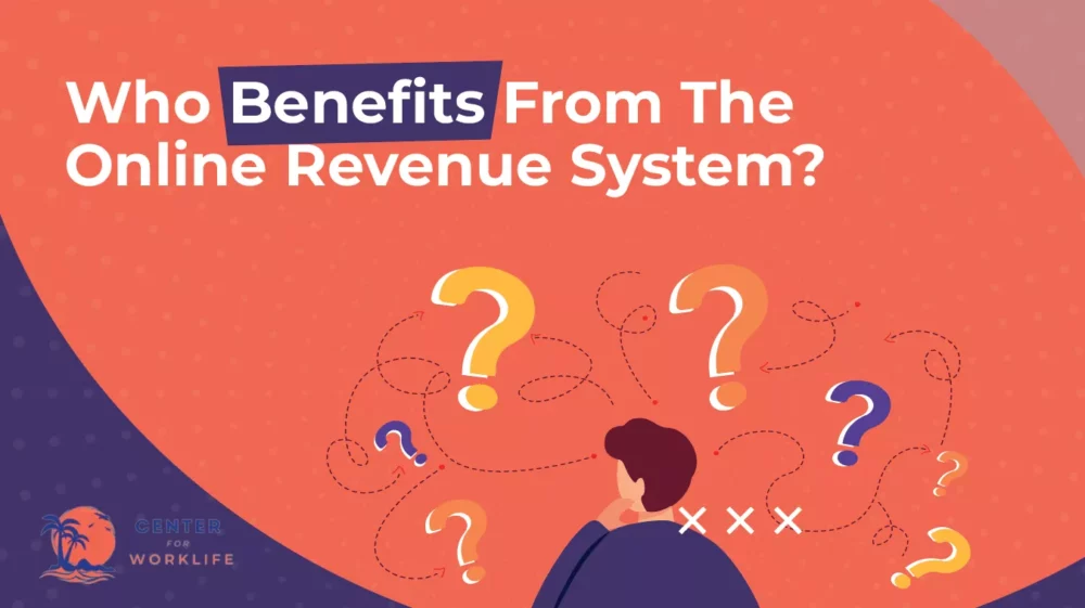 Who Benefits From The Online Revenue System?