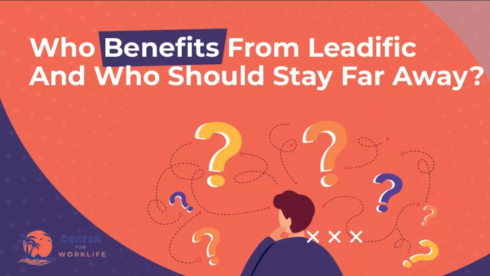 Who Benefits from Leadific And Who Should Stay Far away