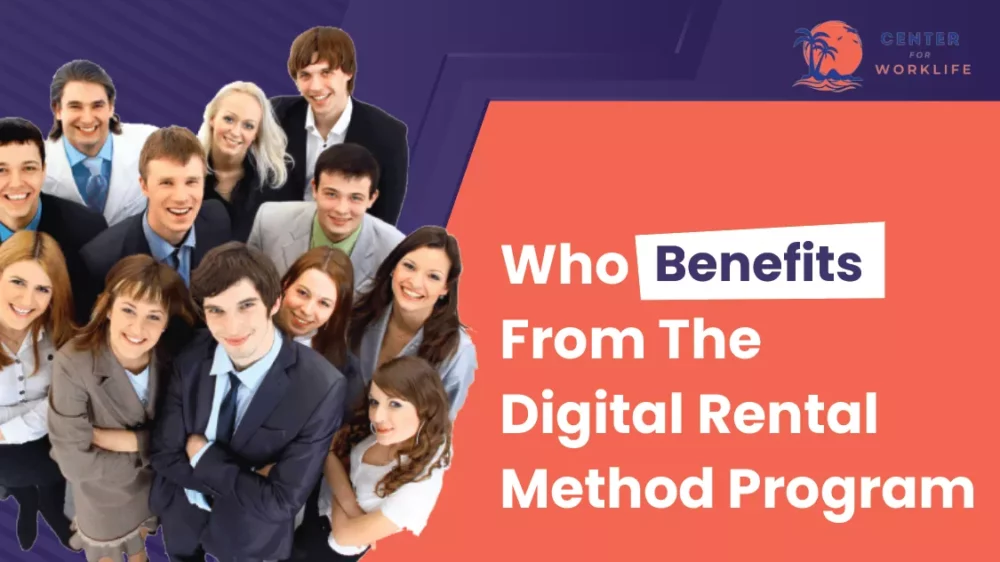 who benefits from the Digital Rental Method
