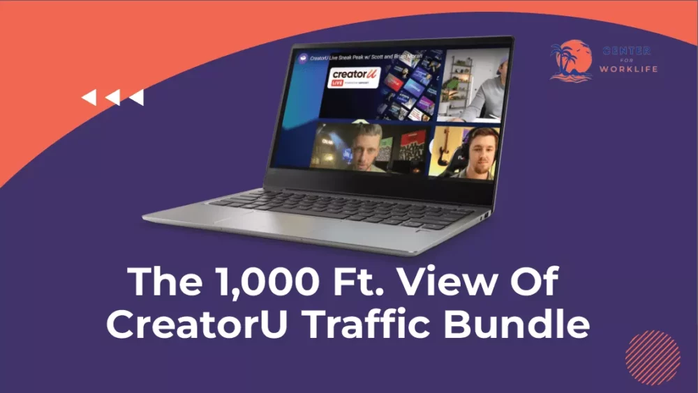 CreatorU Traffic Bundle- The 1,000FT Overview Of This Online Opportunity