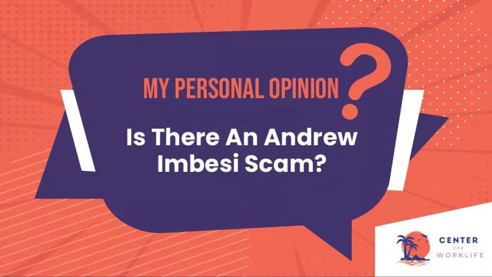 Is There An Andrew Imbesi Scam My Personal Opinion