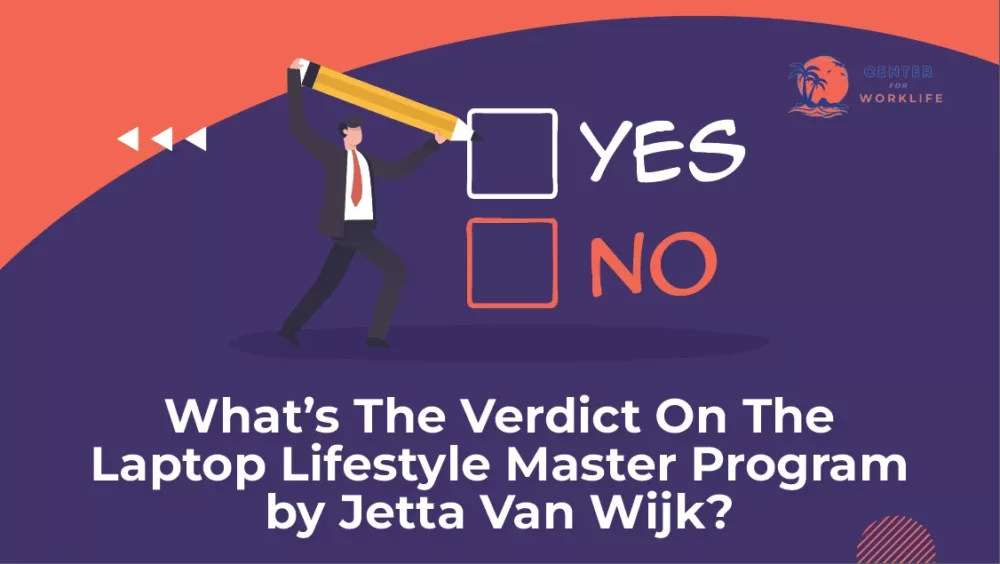TLDR – What’s The Verdict On The Laptop Lifestyle Master Program by Jetta Van Wijk