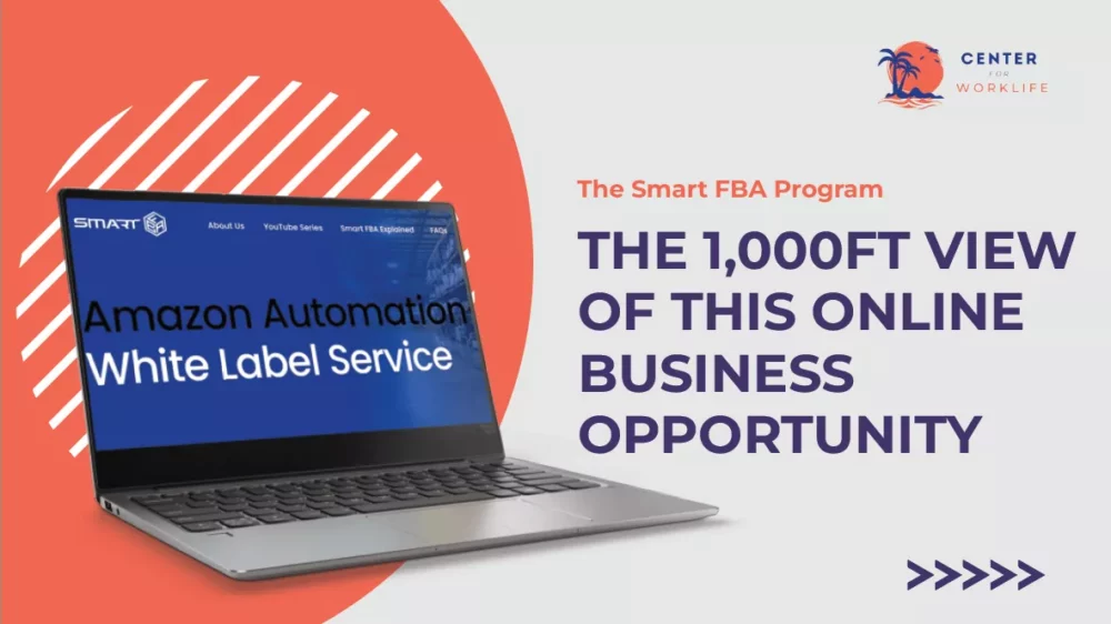 The Smart FBA Program - The 1,000 FT View of This Online Business Opportunity